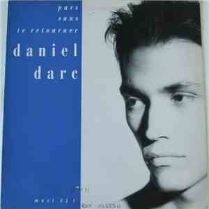Daniel Darc - Pars Sans Te Retourner