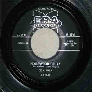 Dick Bush - Hollywood Party / Ezactly