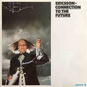Ericsson - Connection To The Future