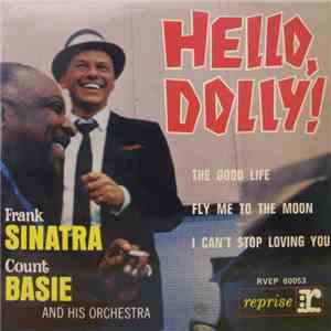 Frank Sinatra • Count Basie And His Orchestra - Hello, Dolly!