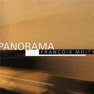 François Moity - Panorama