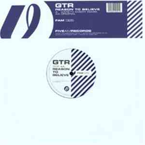 GTR - Reason To Believe