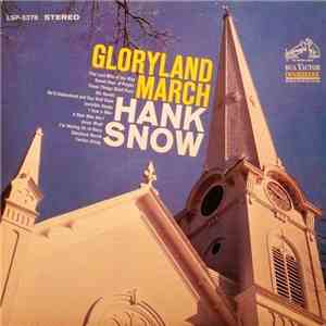Hank Snow - Gloryland March