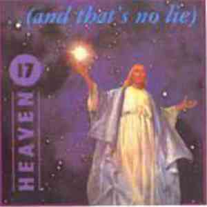 Heaven 17 - ..(And That's No Lie)