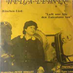 Helga Lehnen - Häschenlied - Laßt uns alle den Ententanz tun
