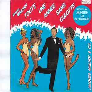 Jacques Mailhot & Co. - Toute Une Année Sans Culotte