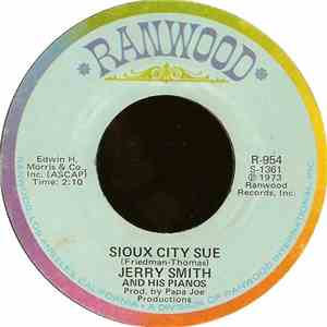 Jerry Smith And His Pianos - Sioux City Sue