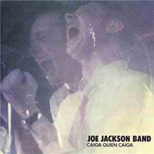 Joe Jackson Band - Caiga Quien Caiga