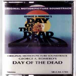 John Harrison  - George A. Romero's Day Of The Dead (Original Motion Picture Soundtrack)