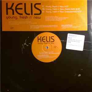 Kelis - Young, Fresh n' New
