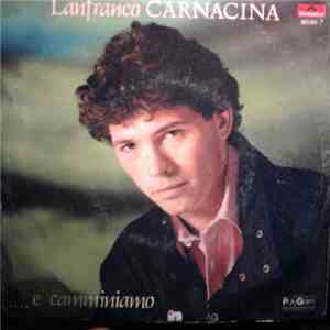 Lanfranco Carnacina - ...e Camminiamo