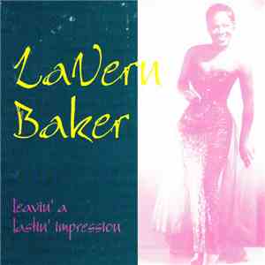 LaVern Baker - Leavin' A Lastin' Impression