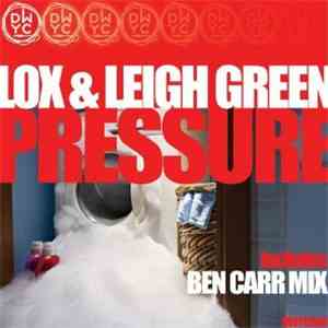 Lox & Leigh Green - Pressure