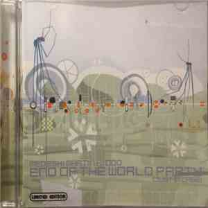 Medeski Martin & Wood - End Of The World Party (Just In Case)