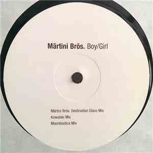 Märtini Brös. - Boy / Girl