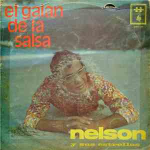 Nelson Y Sus Estrellas - El Galán De La Salsa