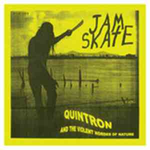 Quintron And The Violent Hordes Of Nature - Jamskate EP