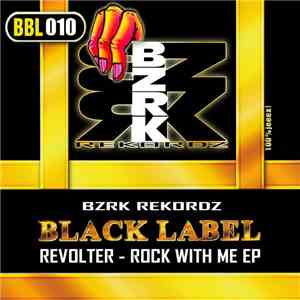 Revolter - Rock With Me EP