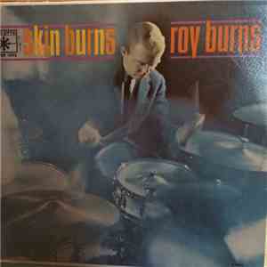 Roy Burns - Skin Burns