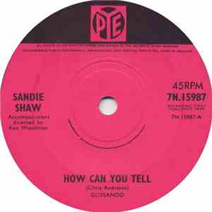 Sandie Shaw - How Can You Tell / If You Ever Need Me