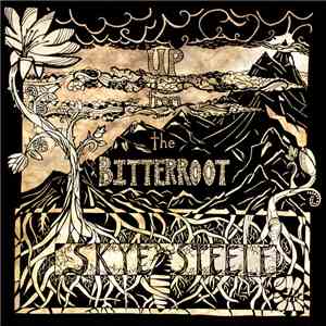 Skye Steele - Up From The Bitterroot