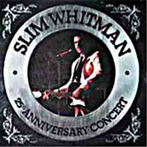 Slim Whitman - 25th Anniversary Concert