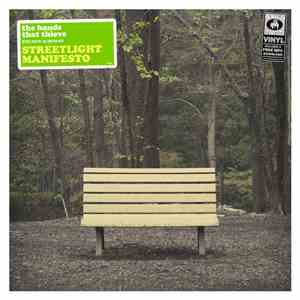 Streetlight Manifesto - The Hands That Thieve