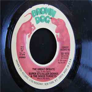 Super Stu / Allen Dennis And The Disco Turkeys - The Great Debate / Lonely  ...