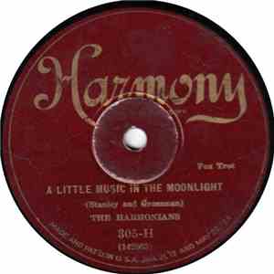 The Astorites / The Harmonians - A Little Music In The Moonlight / I'd Love ...