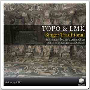 Topo & LMK - Singer Traditional