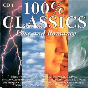 Various - 100% Classics - Love And Romance, CD 1