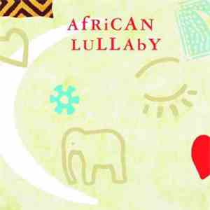 Various - African Lullaby