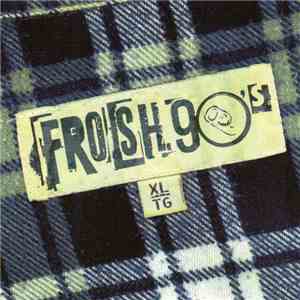Various - Frosh 90's