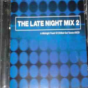 Various - The Late Night Mix 2