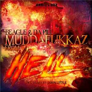 Beagle & Da Pill - Muddafukkaz From Hell