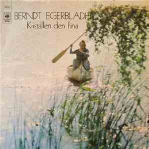 Berndt Egerbladh - Kristallen Den Fina