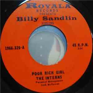 Billy Sandlin & The Interns - Poor Rich Girl
