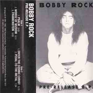 Bobby Rock - Pre-Release E.P.