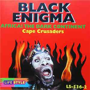 Cape Crusaders - Black Enigma. Africa! The Dark Continent - Cape Crusaders