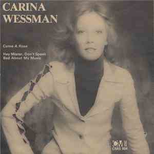 Carina Wessman - Don't Speak Bad About My Music