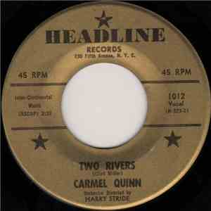 Carmel Quinn - Two Rivers / The Whistling Gypsy