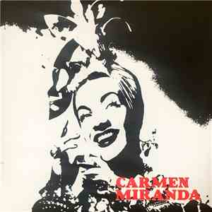 Carmen Miranda - Carmen Miranda