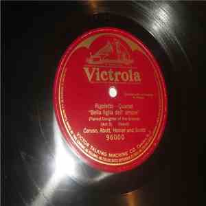Caruso, Abott, Homer And Scotti - RIgoletto - Quartet 