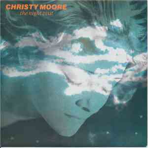 Christy Moore - The Night Visit