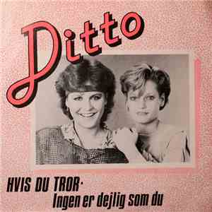Ditto  - Hvis Du Tror