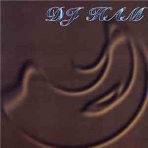 DJ Ham - Higher EP