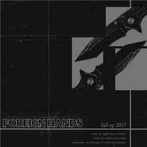 Foreign Hands - Fall EP 2017