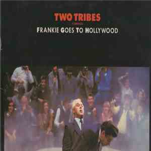 Frankie Goes To Hollywood - Two Tribes (Carnage)