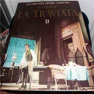 Giuseppe Verdi - La Traviata - II