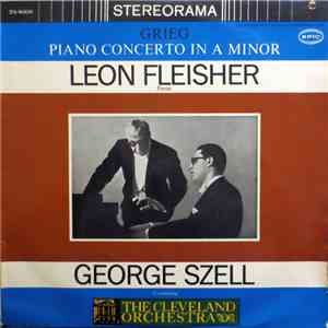Grieg : Leon Fleisher, George Szell Conducting The Cleveland Orchestra - Pi ...